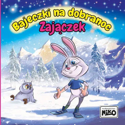 Bajeczki na dobranoc. Zajączek