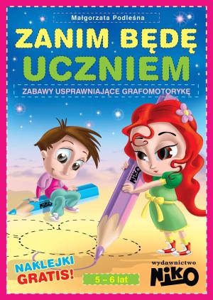 Zanim będę uczniem