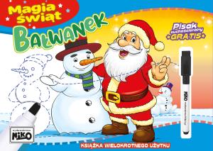 Magia swiąt. Bałwanek